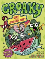 Book Cover for Croaky: Quest for the Legendary Berry by Matty Long