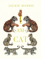 Book Cover for I Am Cat by Jackie Morris