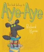 Book Cover for This Book Belongs to Aye-Aye by Richard Byrne