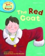 Book Cover for Read with Biff, Chip, and Kipper : Phonics : Level 4 : The Red Coat by Roderick Hunt, Annemarie Young, Kate Ruttle