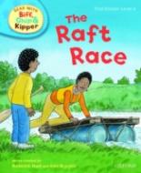 Book Cover for Read with Biff, Chip, and Kipper : First Stories : Level 4 : The Raft Race by Roderick Hunt, Annemarie Young, Kate Ruttle