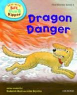 Book Cover for Read with Biff, Chip, and Kipper : First Stories : Level 4 : Dragon Danger by Roderick Hunt, Cynthia Rider