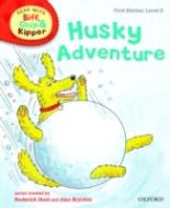 Book Cover for Read with Biff, Chip, and Kipper : First Stories : Level 5 : Husky Adventure by Roderick Hunt