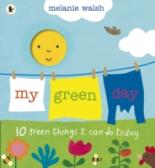 Book Cover for My Green Day by Melanie Walsh