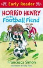 Book Cover for Horrid Henry and the Football Fiend: Early Reader by Francesca Simon