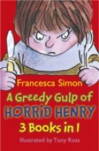 Book Cover for A Greedy Gulp of Horrid Henry by Francesca Simon