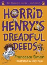Book Cover for Horrid Henry's Dreadful Deeds by Francesca Simon