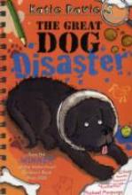 Book Cover for The Great Dog Disaster by Katie Davies