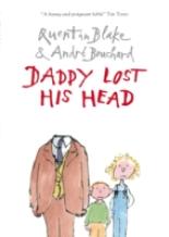 Book Cover for Daddy Lost his Head by Andre Bouchard & Quentin Blake