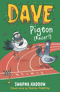 Book Cover for Dave Pigeon (Racer!) by Swapna Haddow