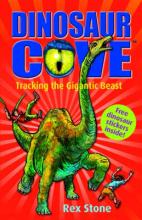 Book Cover for Dinosaur Cove 9 : Tracking The Gigantic Beast by Rex Stone