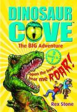 Book Cover for Dinosaur Cove: The Big Adventure by Rex Stone