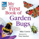 Book Cover for RSPB: My First Book of Garden Bugs by Mike Unwin
