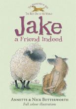 Book Cover for Jake a Friend Indeed by Annette Butterworth