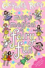 Book Cover for More Magical Fairy Fun by Gwyneth Rees