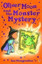 Book Cover for Oliver Moon And The Monster Mystery by Sue Mongredien