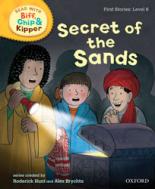 Read with Biff, Chip, and Kipper : First Stories : Level 6 : Secret of the Sand