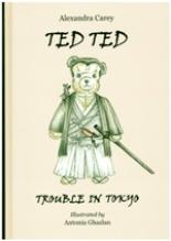 Book Cover for Ted Ted Trouble in Tokyo by Alexandra Carey
