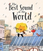 Book Cover for The Best Sound in the World by Cindy Wume