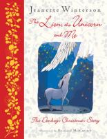 Book Cover for The Lion, The Unicorn and Me: The Donkey's Christmas Story by Jeanette Winterson