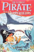 Book Cover for The Littlest Pirate and the Hammerheads by Sherryl Clark