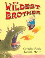 Book Cover for The Wildest Brother by Cornelia Funke