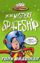 Book Cover for Tommy Niner And The Mystery Spaceship by Tony Bradman