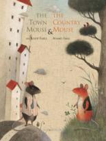 The Town Mouse and the Country Mouse