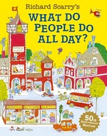 Book Cover for What Do People Do All Day? by Richard Scarry