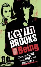 Book Cover for Being by Kevin Brooks