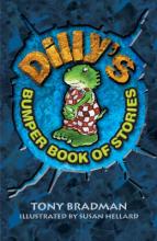 Book Cover for Dilly's Bumper Book of Stories by Tony Bradman