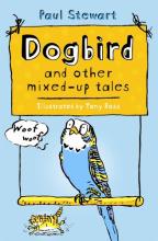 Book Cover for Dogbird and Other Mixed-up Tales by Paul Stewart
