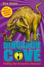 Book Cover for Dinosaur Cove 11 : Finding The Deceptive Dinosaur by Rex Stone