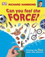 Book Cover for Can You Feel The Force? by Richard Hammond