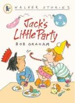 Book Cover for Jack's Little Party by Bob Graham