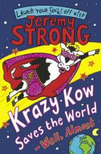 Book Cover for Krazy Kow Saves The World - Well, Almost by Jeremy Strong