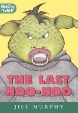 Book Cover for The Last Noo-Noo by Jill Murphy