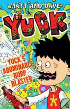 Book Cover for Yuck's Abominable Burp Blaster by Matt And Dave