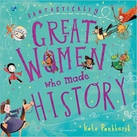 Book Cover for Fantastically Great Women Who Made History Gift Edition by Kate Pankhurst
