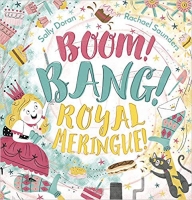 Book Cover for Boom! Bang! Royal Meringue! by Sally Doran