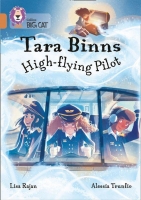 Book Cover for Tara Binns: High-Flying Pilot (Band 12/Copper) by Lisa Rajan