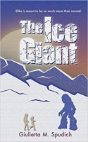 Book Cover for The Ice Giant by Giulietta M Spudich