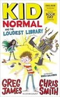 Book Cover for Kid Normal and the Loudest Library: World Book Day 2020  by Greg James, Chris Smith
