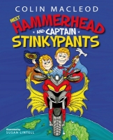 Book Cover for Meet HammerHead & Captain StinkyPants by Colin Macleod