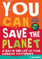 Book Cover for You Can Save The Planet - A Day in the Life of Your Carbon Footprint by Richard Hough