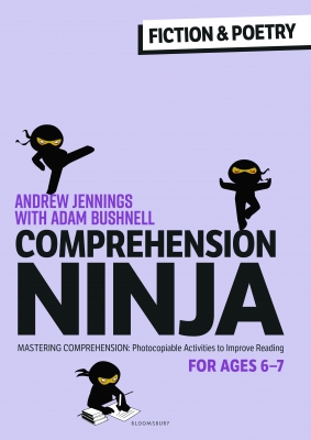 Comprehension Ninja for Ages 6-7: Fiction & Poetry