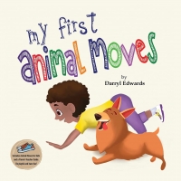 Book Cover for My First Animal Moves by Darryl Edwards