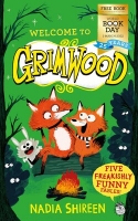 Book Cover for Grimwood: Five Freakishly Funny Fables: World Book Day 2022 by Nadia Shireen