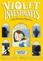 Book Cover for Violet and the Mummy Mystery by Harriet Whitehorn