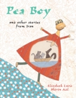 Book Cover for Pea Boy : And Other Stories from Iran by Elizabeth Laird